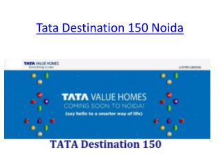Tata Group – Tata Destination 150 Noida at Noida Expressway