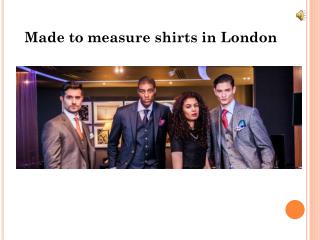 Made to measure shirts in London