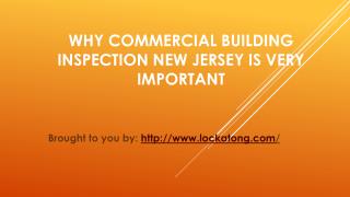 Why Commercial Building Inspection New Jersey Is Very Important