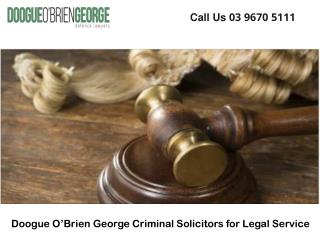 Doogue O’Brien George Criminal Solicitors for Legal Service