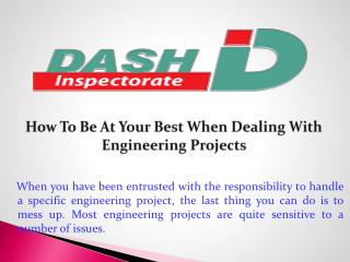 How To Be At Your Best When Dealing With Engineering Projects