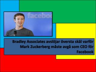 Bradley Associates avslöjar översta skäl varför Mark Zuckerb