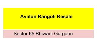 Avalon Rangoli Resale