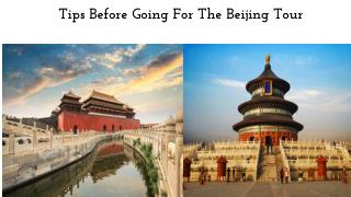 Tips Before Going For The Beijing Tour