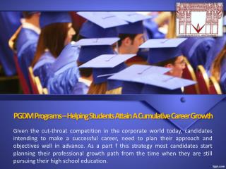 PGDM Programs – Helping Students Attain A Cumulative Career Growth