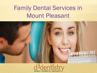 Family Dental Services in Mount Pleasant