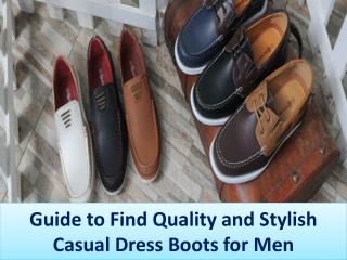 Guide to Find Quality and Stylish Casual Dress Boots for Men