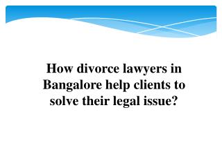 Divorce lawyers in Bangalore