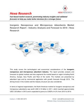 Inorganic Nanoporous and Microporous Adsorbents Market Share, Growth and Forecast to 2019 | Hexa Research