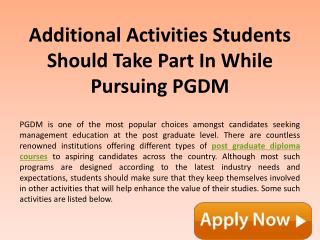 Additional Activities Students Should Take Part In While Pursuing PGDM