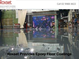 Roxset Provides Epoxy Floor Coatings