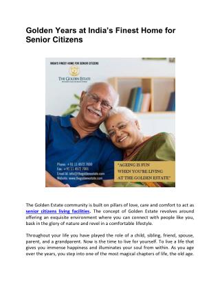 Golden Years at India’s Finest Home for Senior Citizens