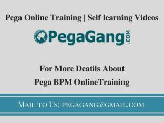 PegaGang - Pega online Training