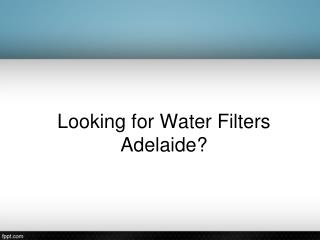 Water Filters Adelaide