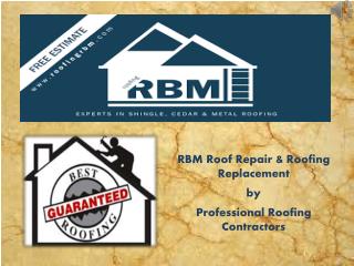 Rbm Roofing Contracting