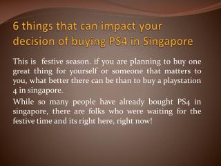 6 things that can impact your decision of buying PS4 in Singapore