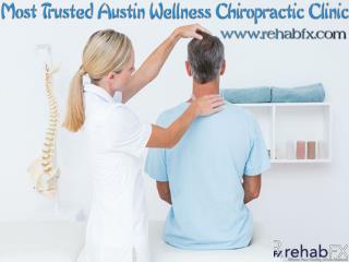 Most Trusted Austin Wellness Chiropractic Clinic