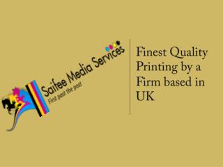Hire the famous and proven the best printing services in UK