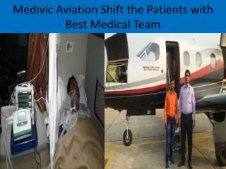 Low Cost Air Ambulance services in Siliguri