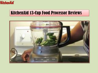 Kitchenaid 13 Cup Food Processor Reviews