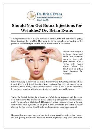 Should You Get Botox Injections for Wrinkles? Dr. Brian Evans