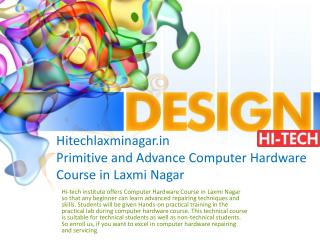 Primitive and Advance Computer Hardware Course in Laxmi Nagar