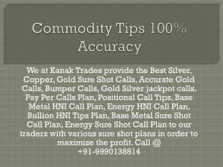 Commodity Silver Tips Perfect