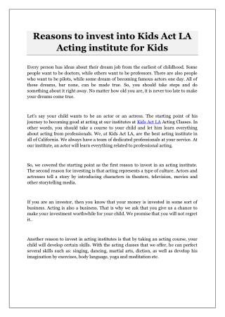 Reasons to invest into Kids Act LA Acting institute for Kids