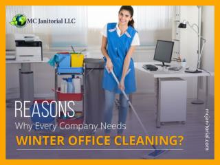 Why to Hire Professional Winter Office Cleaning Experts