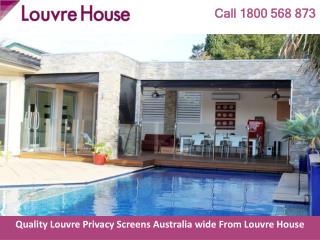 Quality Louvre Privacy Screens Australia wide From Louvre House