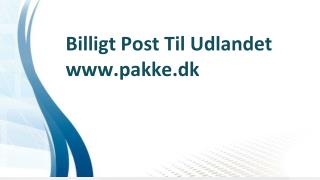 Billigt Post Til Udlandet | Pakke.dk