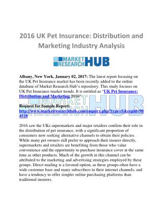 UK Pet Insurance Distribution and Marketing 2016