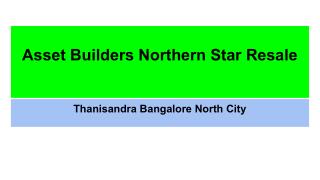 Asset Builders Northern Star Resale