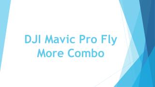 DJI Mavic Pro Fly More Combo