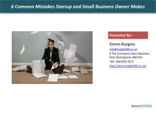 6 Common Mistakes Startup and Small Business Owner Makes