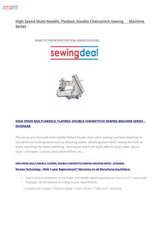 High Speed Multi-Needle, Flatbed, Double Chainstitch Sewing Machine Series