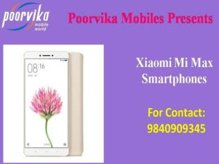 2017 Latest Xiaomi Mi Max price list in india - Poorvika