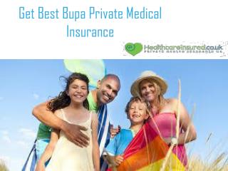 Get Best Bupa Private Medical Insurance