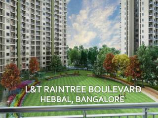 Call: ( 91) 9953 5928 48 and Buy Lavish Abodes | L&T Raintree Boulevard, Bangalore