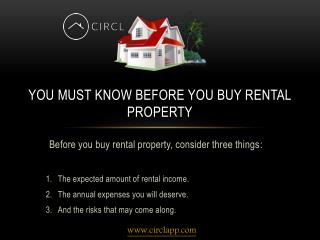 You Know Before You Buy Rental Property – CIRCL