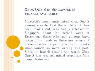 Xbox One S in Singapore is finally available