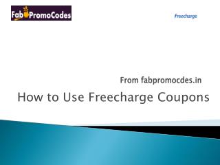 How to use Freecharge coupons