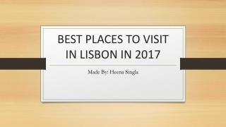 Best Places to Visit in Lisbon in 2017