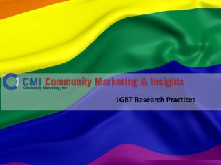Community Marketing & Insights: LGBT Research Practices