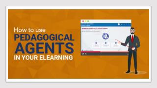 How to Use Pedagogical Agents in Your eLearning!