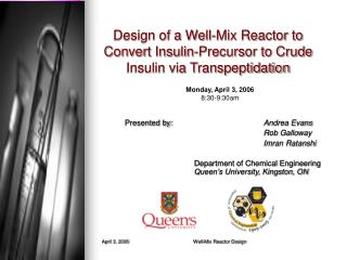 Design of a Well-Mix Reactor to Convert Insulin-Precursor to Crude Insulin via Transpeptidation