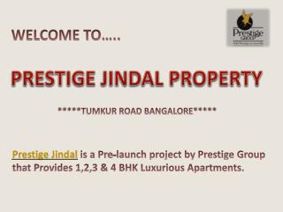 Prestige Jindal Bangalore
