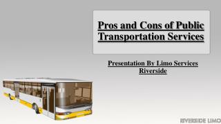 Pros and Cons of Public Transportation Services