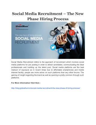 Social Media Recruitment – The New Phase Hiring Process