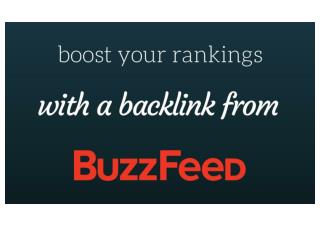 Boost your rankings with a backlink from BuzzFeed